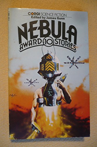Nebula Award Stories: 10: v. 10 - Philip Jose Farmer,Gregory Benford,Roger Zelazny,Ursula K LeGuin,Gordon Eklund,Tom Reamy,Robert Silverberg