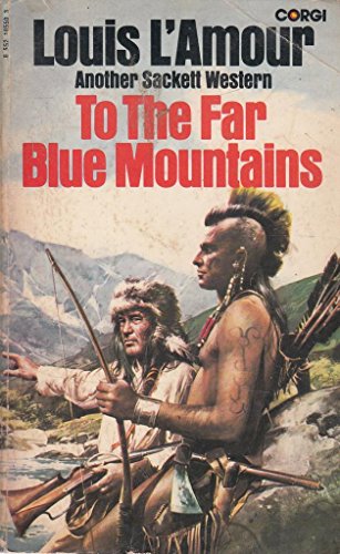 9780552105507: To the Far Blue Mountains