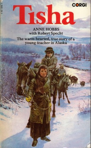 Imagen de archivo de Tisha: A Young Teacher in Alaska a la venta por WorldofBooks