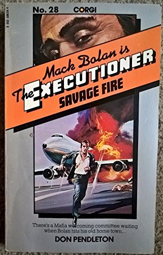 Stock image for No. 28 The Executioner: Savage Fire for sale by WorldofBooks