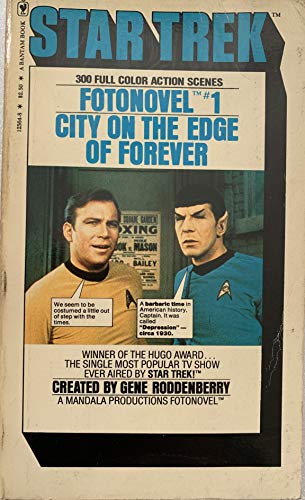 Imagen de archivo de City on the Edge of Forever (No. 1) (Star Trek Fotonovels) a la venta por Allyouneedisbooks Ltd