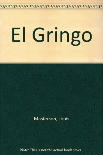 Stock image for El Gringo for sale by WorldofBooks