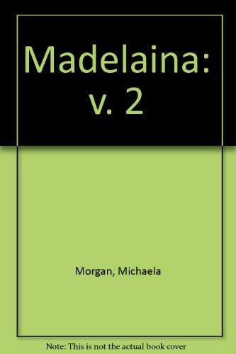 Madelaina: v. 2 (9780552108126) by Michaela Morgan