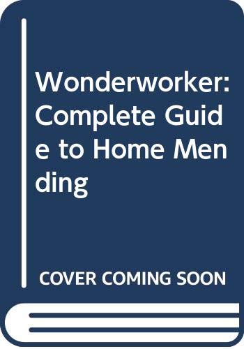 Imagen de archivo de Wonderworker: Complete Guide to Home Mending a la venta por WorldofBooks