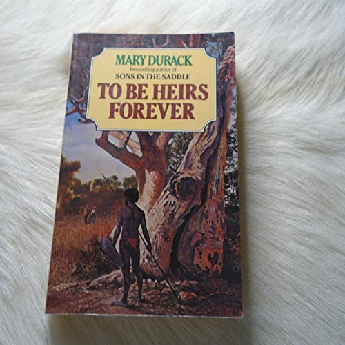 Imagen de archivo de To Be Heirs Forever a la venta por ThriftBooks-Dallas