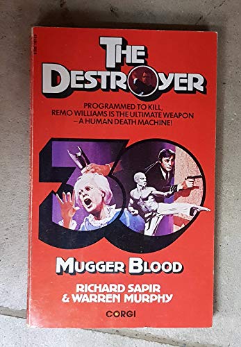 The Destroyer #30: Mugger Blood.