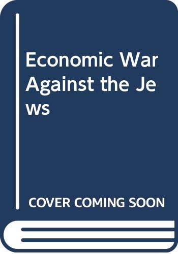 Stock image for The Economic War Against the Jews for sale by Ryde Bookshop Ltd