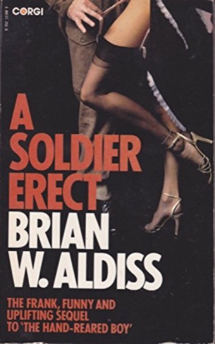 9780552111447: A soldier erect, or, Further adventures of the hand-reared boy