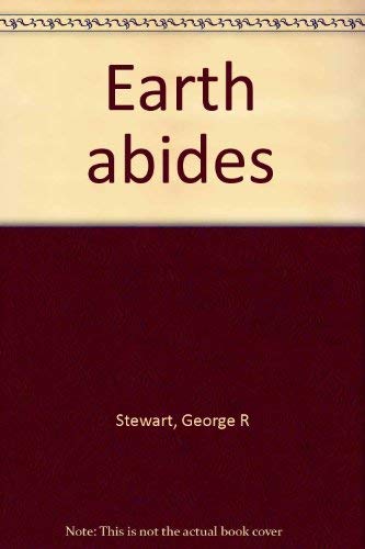 Imagen de archivo de Earth abides a la venta por WorldofBooks