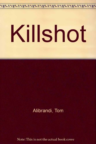 Stock image for Killshot for sale by Redruth Book Shop