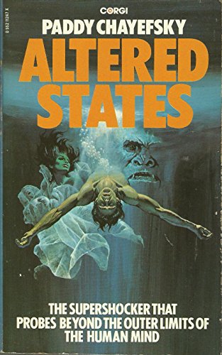 Altered States (9780552112475) by Paddy Chayefsky