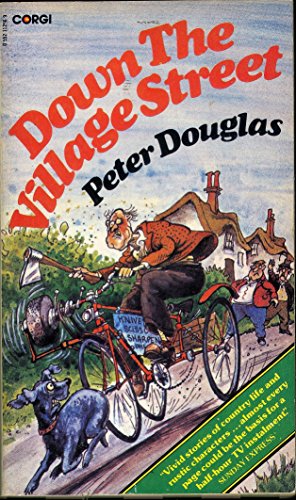 Down the Village Street (9780552112567) by Peter Douglas