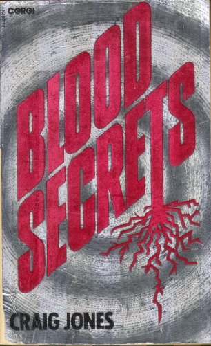 BLOOD SECRETS (9780552112901) by Craig Jones