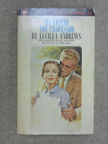 My friend the professor (9780552114370) by Lucilla Andrews