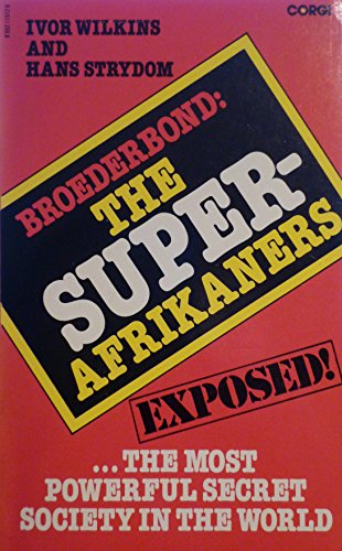 9780552115124: Broederbond: The Super Afrikaners