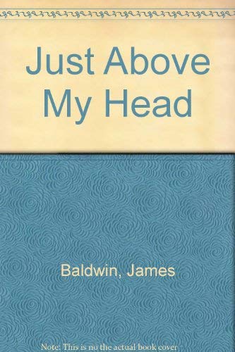 Stock image for Just Above My Head for sale by AwesomeBooks