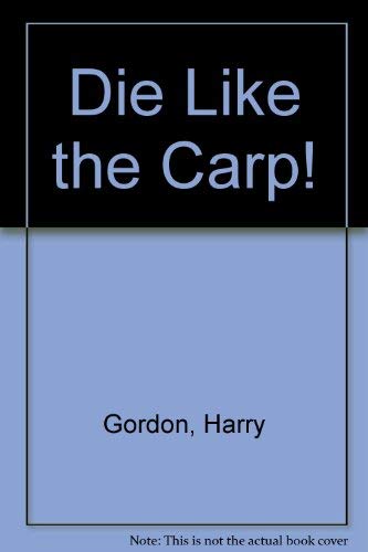 Die Like the Carp!