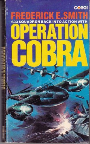 Beispielbild fr Operation Cobra (633 Squadron) zum Verkauf von WorldofBooks