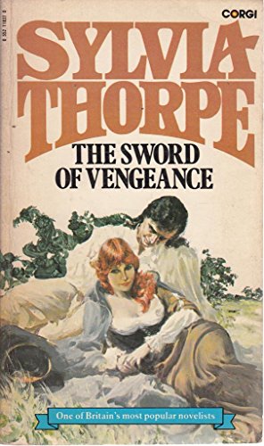 The Sword Of Vengeance (9780552118378) by Sylvia Thorpe