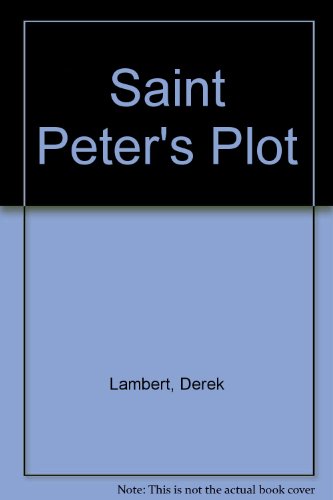 The Saint Peter's Plot (9780552118538) by Derek Lambert