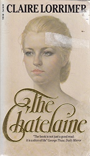 Stock image for The Chatelaine for sale by WorldofBooks