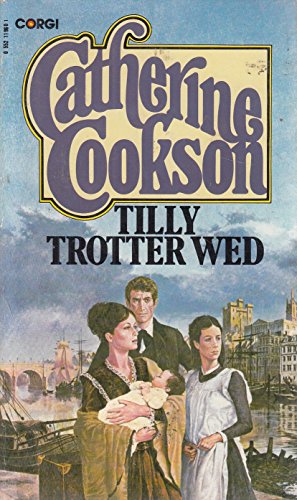 9780552119603: Tilly Trotter Wed