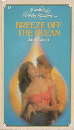 Stock image for Breeze off the ocean (A Candlelight ecstasy romance) for sale by WorldofBooks