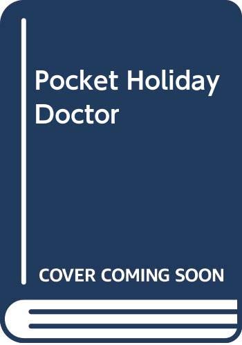 Imagen de archivo de Pocket Holiday Doctor a la venta por WorldofBooks