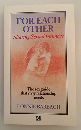 Imagen de archivo de For Each Other: Sharing Sexual Intimacy a la venta por Goldstone Books