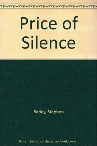 Beispielbild fr Price of Silence zum Verkauf von WorldofBooks