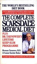 Imagen de archivo de The Complete Scarsdale Medical Diet Plus Dr. Tarnower's Lifetime Keep-Slim Program a la venta por Goldstone Books