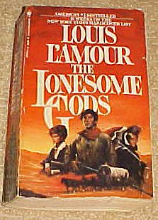 The Lonesome Gods (9780552123969) by Louis L'Amour