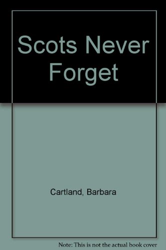 Stock image for Scots Never Forget for sale by WorldofBooks