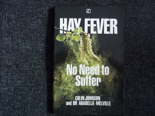 Stock image for HAYFEVER: NO NEED TO SUFFER for sale by MusicMagpie