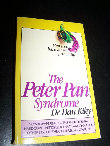 Beispielbild fr The Peter Pan Syndrome: Men Who Have Never Grown Up zum Verkauf von Hawking Books