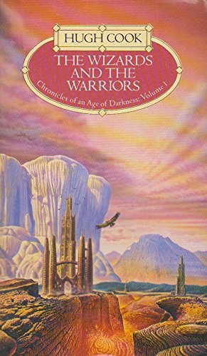 Imagen de archivo de The Wizards and the Warriors: Vol 1 (Chronicles of an age of darkness) a la venta por WorldofBooks