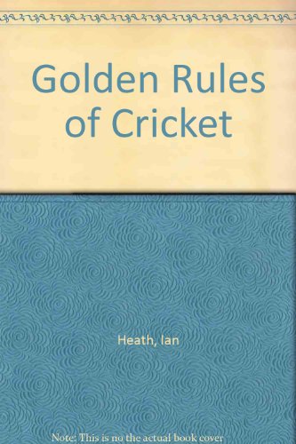 Beispielbild fr Golden Rules of Cricket zum Verkauf von Goldstone Books