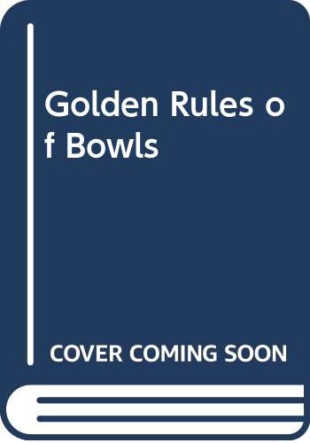 Beispielbild fr Golden Rules of Bowls zum Verkauf von WorldofBooks
