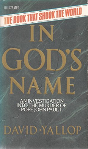 Beispielbild fr In God's Name : An Investigation into the Murder of Pope John Paul I zum Verkauf von Better World Books