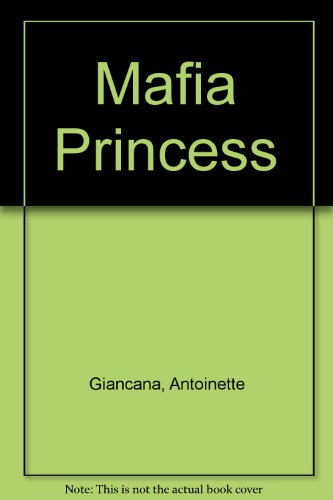 Stock image for Mafia Princess for sale by Goldstone Books