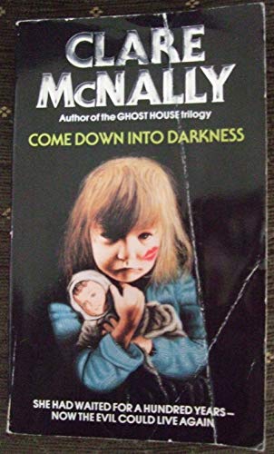 Stock image for Come Down into Darkness for sale by WorldofBooks