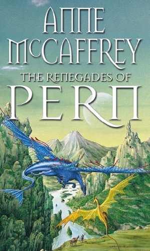 Beispielbild fr The Renegades Of Pern (The Dragon Books, 10) zum Verkauf von WorldofBooks