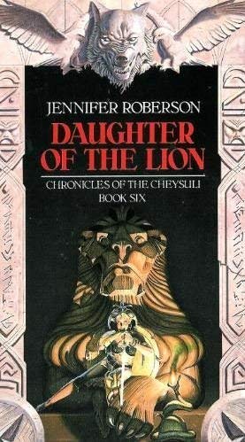 Daughter of the Lion (Chronicles of the Cheysuli Book Six)