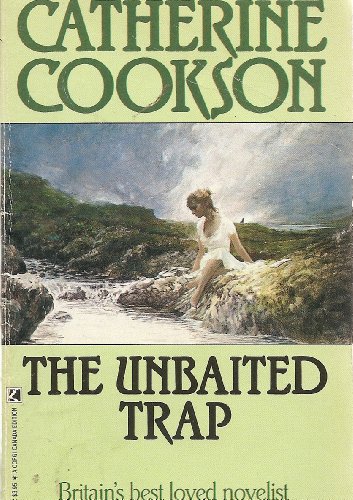 The Unbaited Trap (9780552131667) by Catherine Cookson