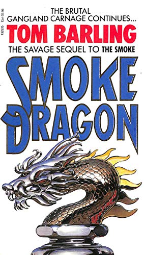 Beispielbild fr Smoke Dragon zum Verkauf von WorldofBooks