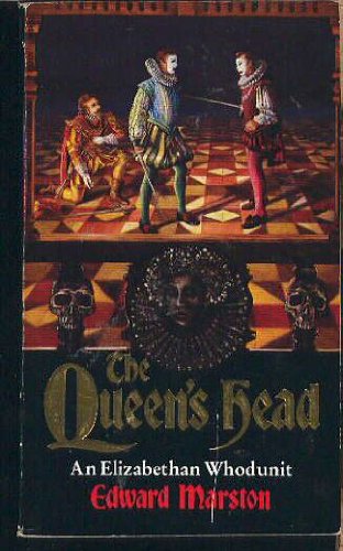 Stock image for The Queen's Head: An Elizabethan Whodunit for sale by WorldofBooks