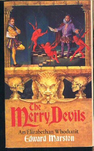 The Merry Devils: An Elizabethan Whodunit (9780552132930) by Edward Marston