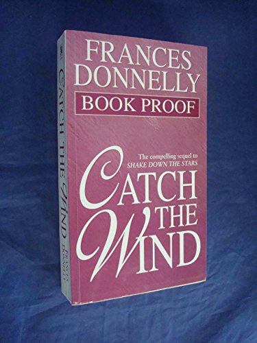 Beispielbild fr Catch the Wind zum Verkauf von WorldofBooks