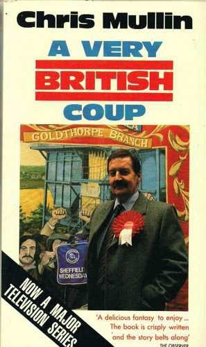 Stock image for A Very British Coup for sale by WorldofBooks