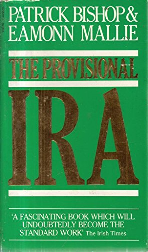 The Provisional Ira - Patrick Bishop